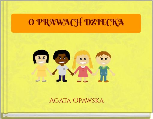 O PRAWACH DZIECKA