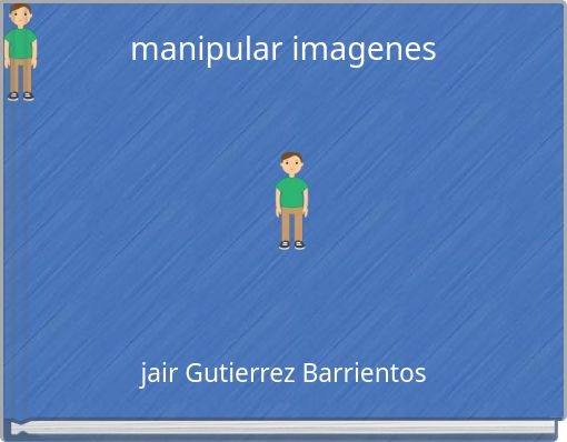 Front cover of 'manipular imagenes' 