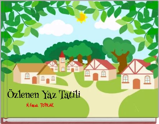 &Ouml;zlenen Yaz Tatili