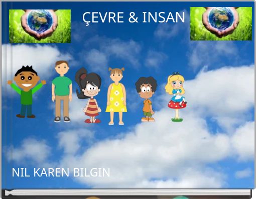 ÇEVRE &amp; INSAN