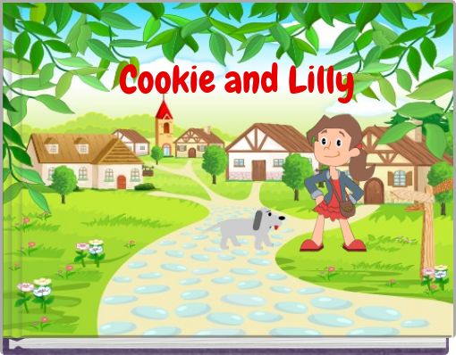 Cookie and Lilly