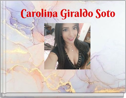 Front cover of 'Carolina Giraldo Soto' 
