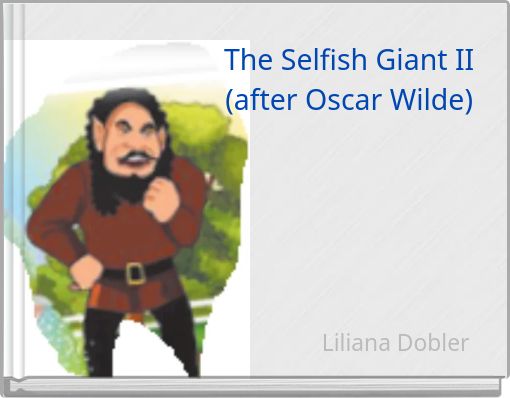 The Selfish Giant II(after Oscar Wilde)