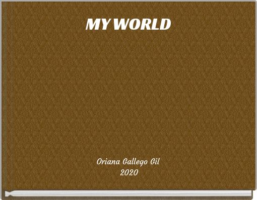 Front cover of 'MY WORLD' 