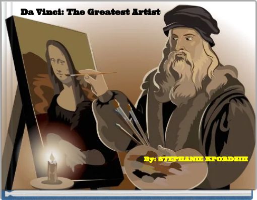 Book Cover for: Da Vinci: The Greatest Artist