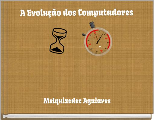 A Evolução dos Computadores