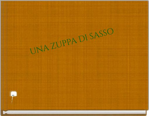 UNA ZUPPA DI SASSO