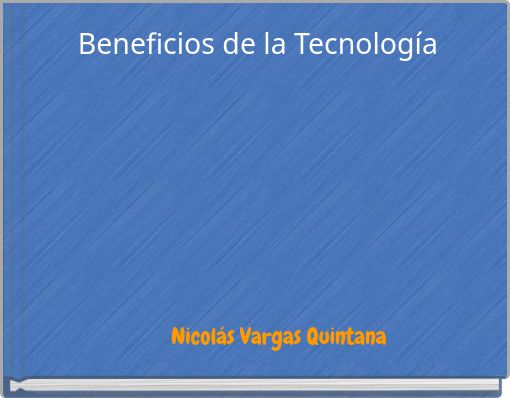 Beneficios de la Tecnología