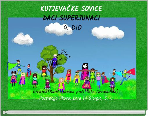KUTJEVAČKE SOVICE ĐACI SUPERJUNACI 4. DIO