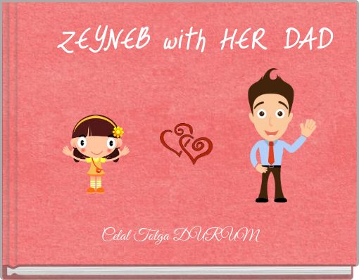 Front cover of 'ZEYNEB with HER DAD' 