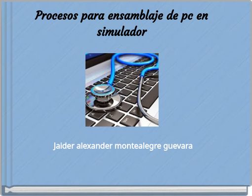 Procesos para ensamblaje de pc en simulador