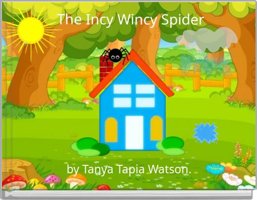 The Incy Wincy Spider