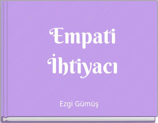 Empati İhtiyacı