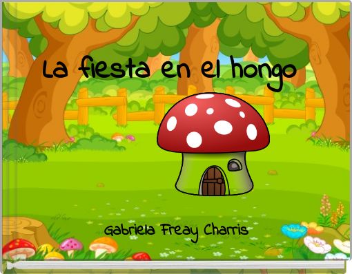 La fiesta en el hongo