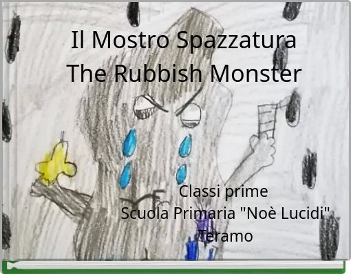 Il Mostro SpazzaturaThe Rubbish Monster