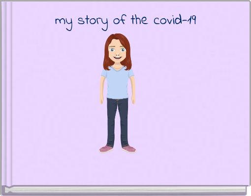Front cover of 'my story of the covid-19' 