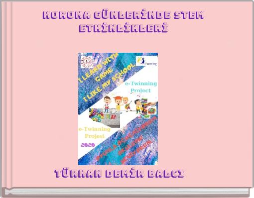 KORONA GÜNLERİNDE STEM ETKİNLİKLERİ