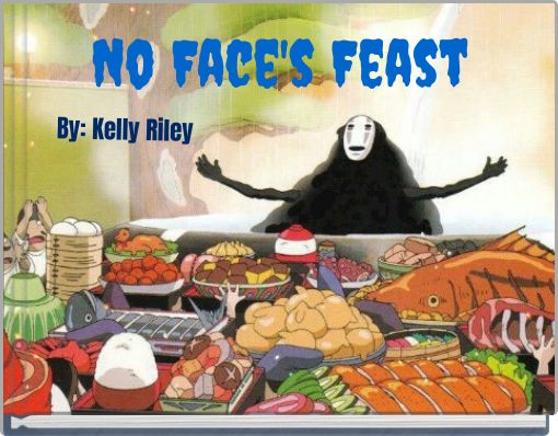 No Face's Feast