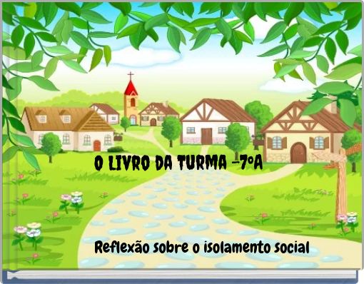 O Livro da Turma -7ºA