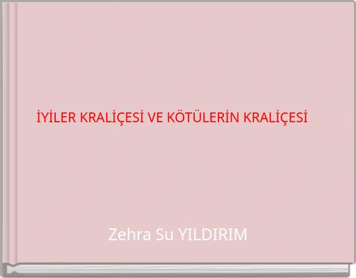 İYİLER KRALİÇESİ VE KÖTÜLERİN KRALİÇESİ