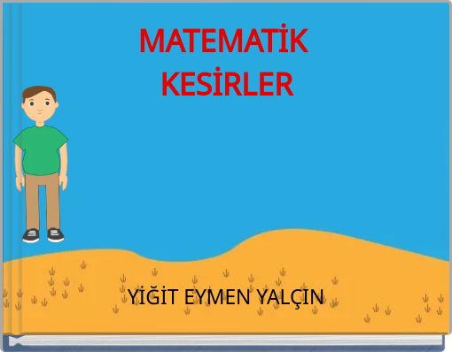 MATEMATİK KESİRLER