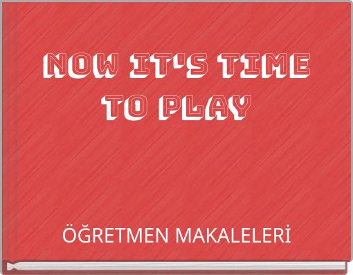 Book Cover for: NOW IT'S TIME TO PLAY