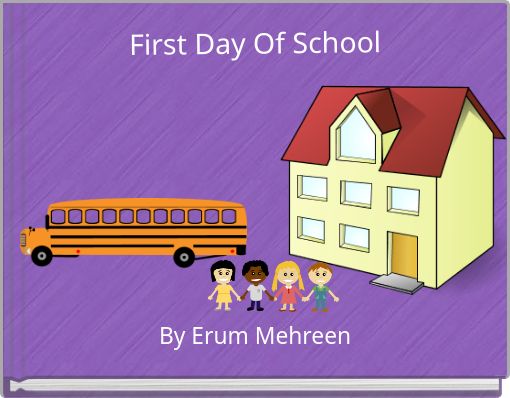 Front cover of 'First Day Of School' 