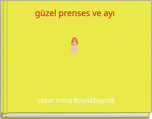 güzel prenses ve ayı