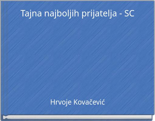 Tajna najboljih prijatelja - SC