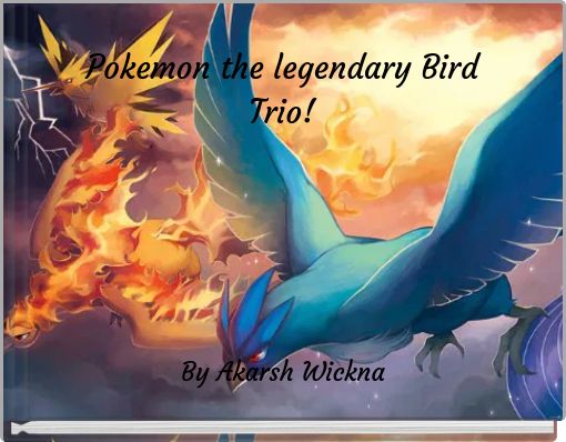 Front cover of 'Pokemon the legendary Bird Trio!' 