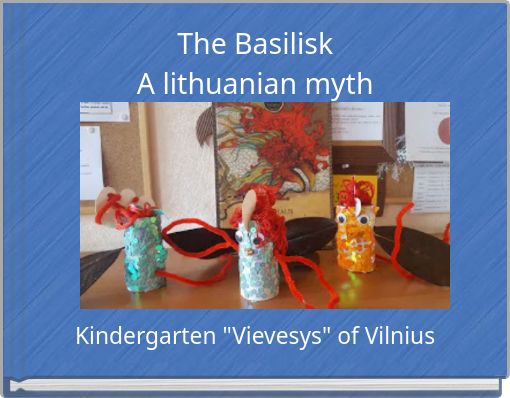 The BasiliskA lithuanian myth