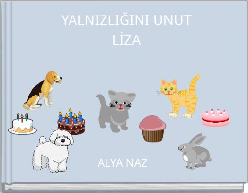 YALNIZLIĞINI UNUT LİZA