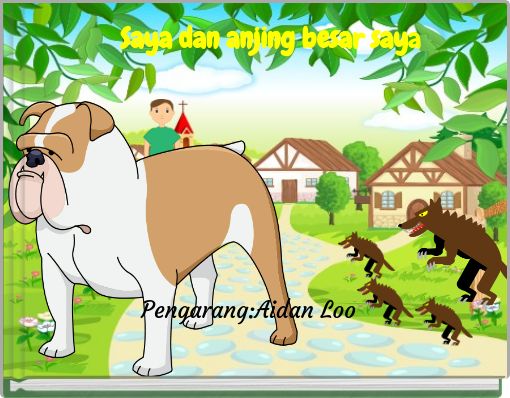 Front cover of 'Saya dan anjing besar saya' 