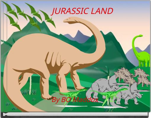 Front cover of 'JURASSIC LAND' 