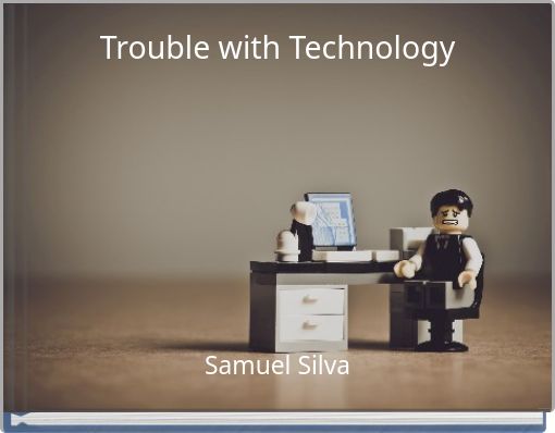 Trouble with Technology