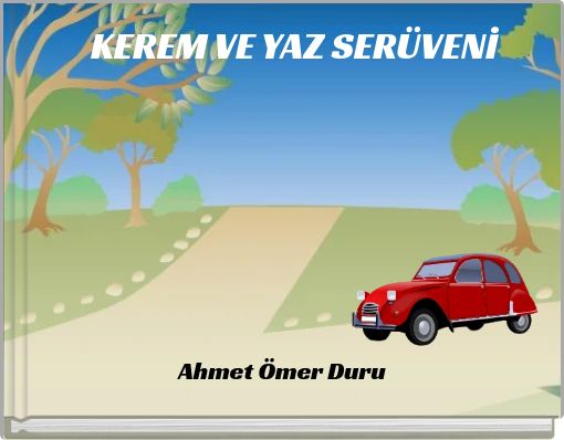 KEREM VE YAZ SERÜVENİ