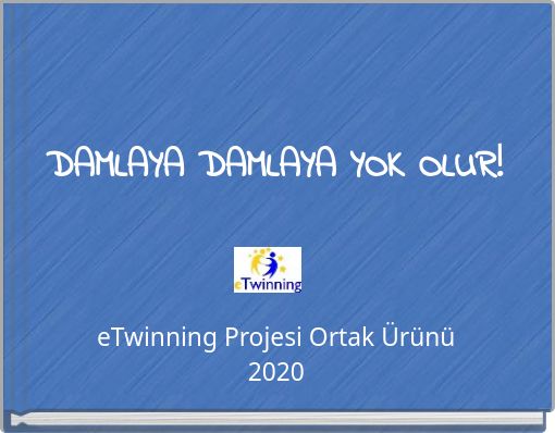 DAMLAYA DAMLAYA YOK OLUR!