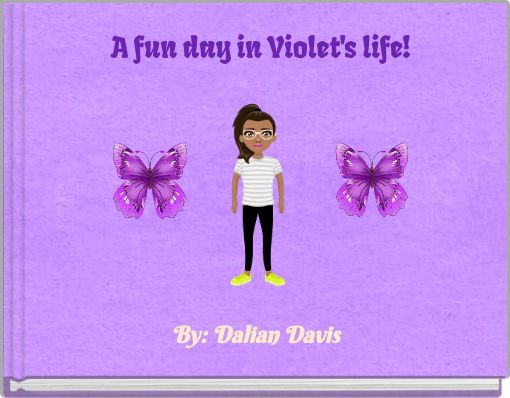 Front cover of 'A fun day in Violet's life!' 