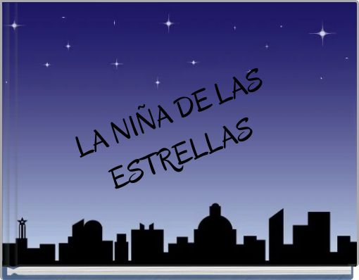 LA NIÑA DE LAS ESTRELLAS