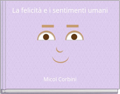 La felicità e i sentimenti umani