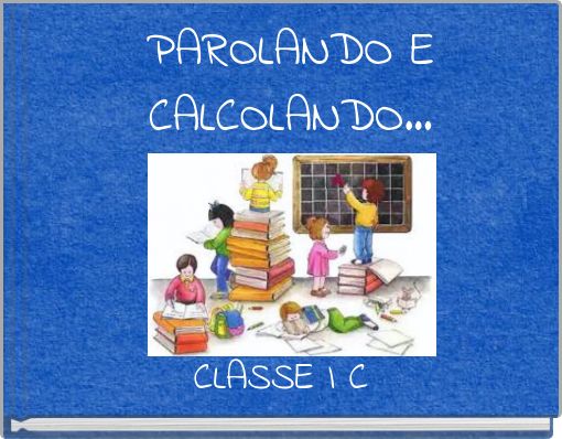 PAROLANDO E CALCOLANDO...