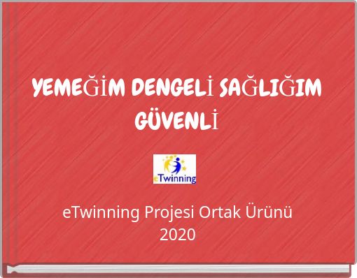 YEMEĞİM DENGELİ SAĞLIĞIM GÜVENLİ