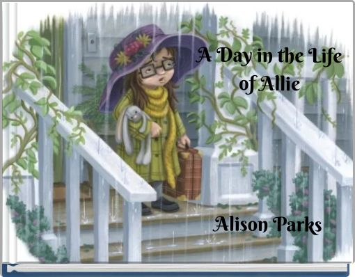 A Day in the Life of Allie Alison Parks