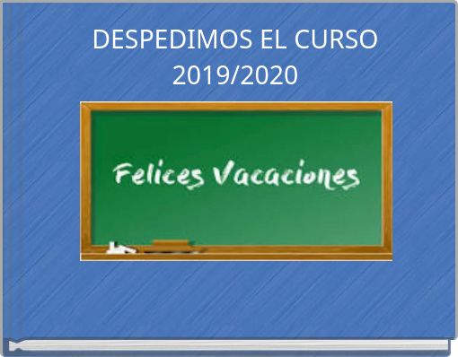 DESPEDIMOS EL  CURSO2019/2020