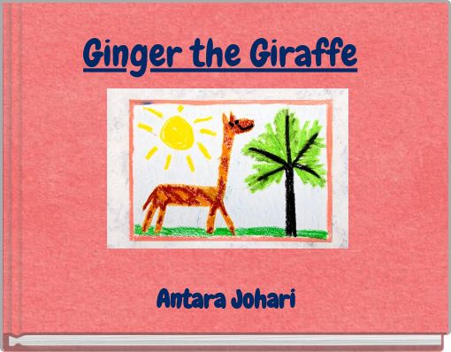 Ginger the Giraffe