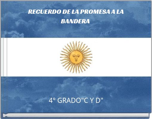 RECUERDO DE LA PROMESA A LA BANDERA