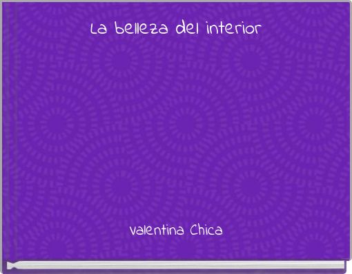 La belleza del interior