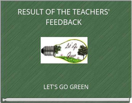 RESULT OF THE TEACHERS' FEEDBACK
