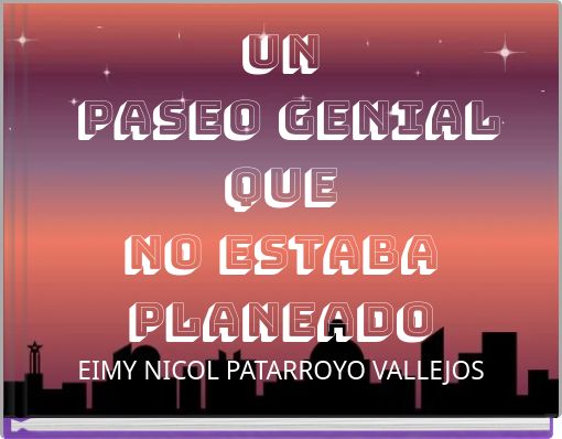UN PASEO GENIAL QUE NO ESTABA PLANEADO