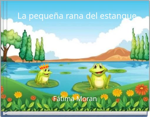 Front cover of 'La pequeña rana del estanque' 